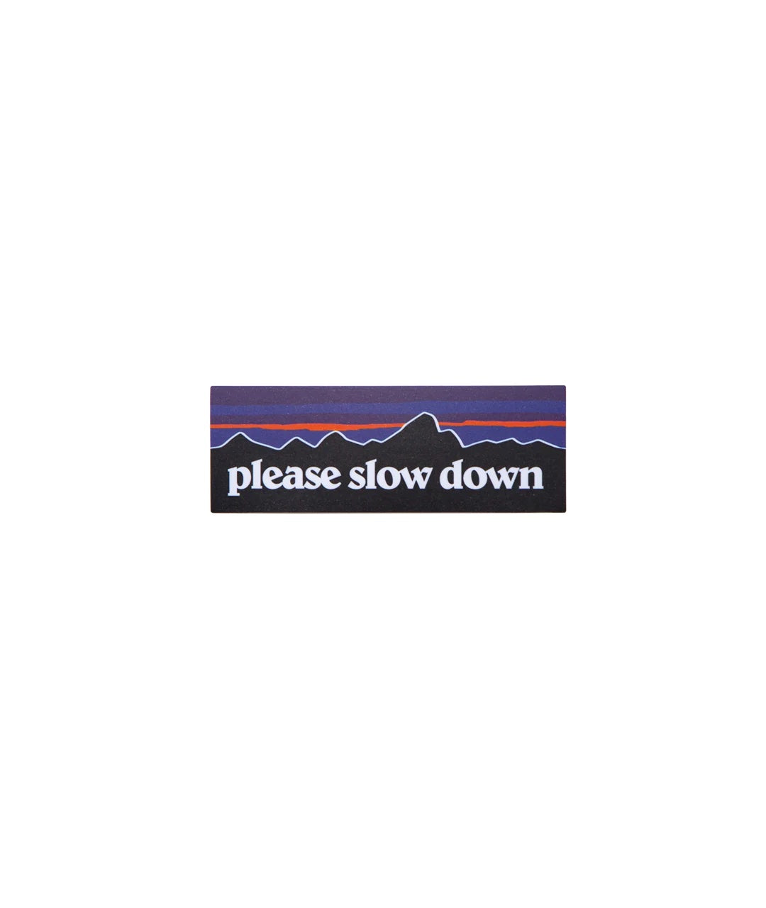 God & Famous Please Slow Down Sticker