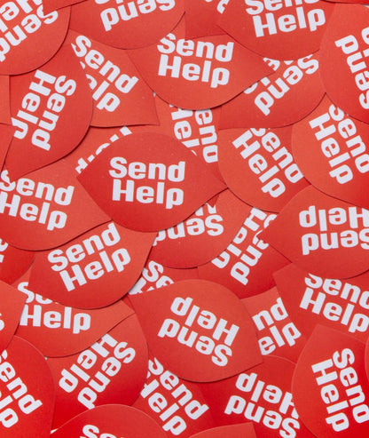 God & Famous Send Help Sticker
